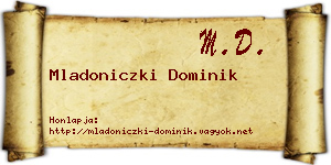 Mladoniczki Dominik névjegykártya